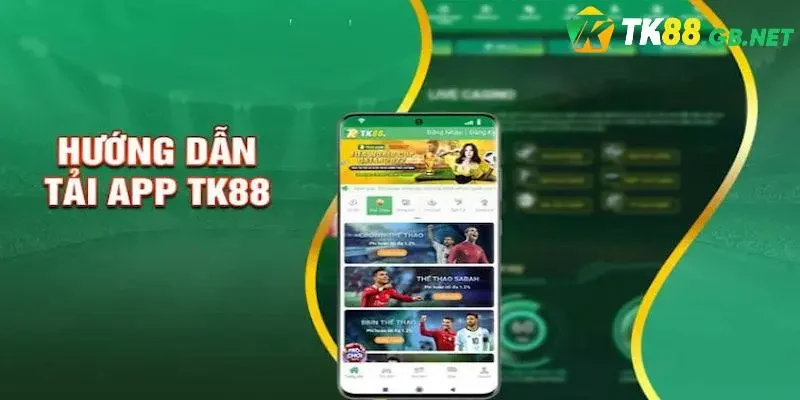 Hướng dẫn cách tải app TK88 chi tiết nhất