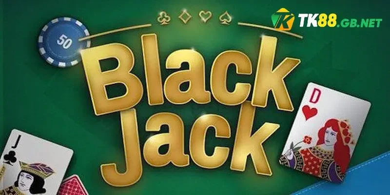 Nguồn gốc của trò chơi bài blackjack